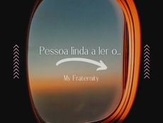 Pessoa linda a ler o .... #myFraternity