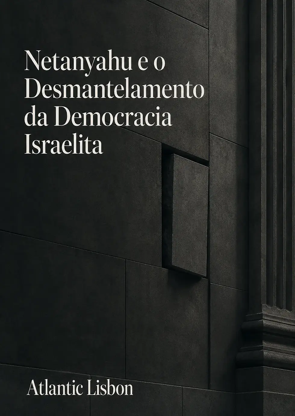 Netanyahu, Gaza, os Emirados e a erosão democrática israelita: um ensaio sobre o poder que funciona porque nunca precisa de se confirmar.