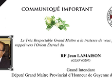 Orient Éternel du R.'. F.'. Jean Lamaison, Grand Intendant, ... | Communiqué Important
