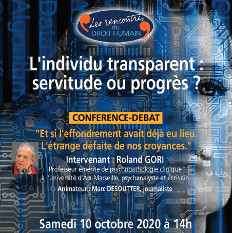 L'individu transparent : servitude ou progrès ? | Conférence-débat le 10 octobre 2020 | DROIT HUMAIN