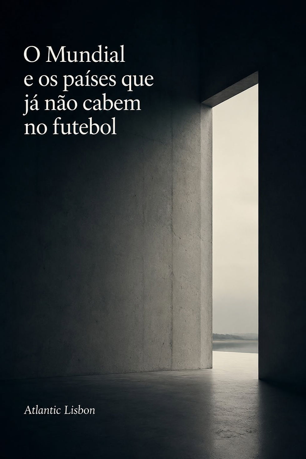 Fotografia a preto e branco de uma porta aberta com luz ao fundo, com o título do artigo e a marca Atlantic Lisbon sobrepostos.