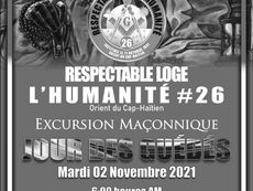 Respectable Loge L'Humanité - Excursion Maçonnique 
