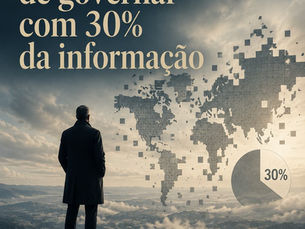 Capa vertical com um homem diante de um mapa-mundo incompleto e a indicação de 30% da informação.