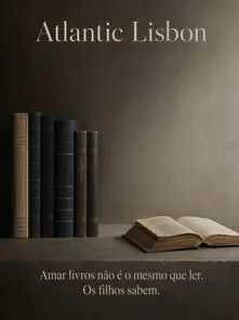 Capa editorial do Atlantic Lisbon com vários livros fechados alinhados à esquerda e um livro aberto à direita, sugerindo a diferença entre possuir livros e lê-los.