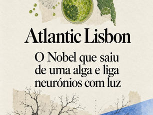Capa Atlantic Lisbon: O Nobel que saiu de uma alga e liga neurónios com luz. Colagem editorial com uma alga, um neurónio e luz azul.