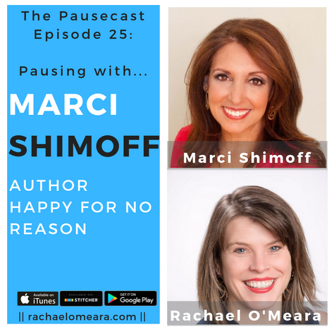 The Pausecast Ep. 25: Marci Shimoff