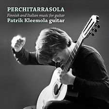 Patrik Kleemola's album "Perchitarrasola, featuring Finnish and Italian guitar music written for Kleemola