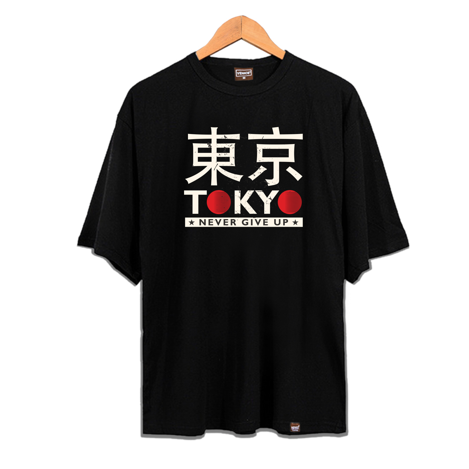 Venice Oversize Tokyo Never Give Up Unisex TShirt