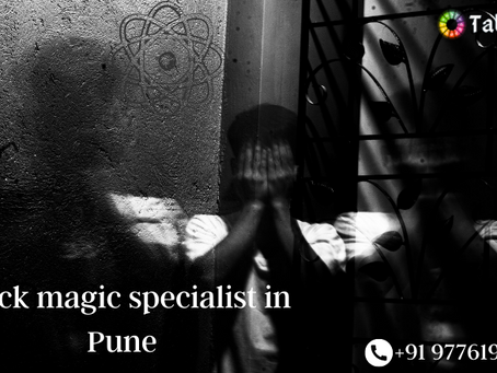 Black magic specialist in Pune-get solution for every problem