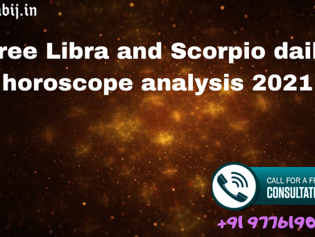 Free Libra and Scorpio daily horoscope analysis 2021