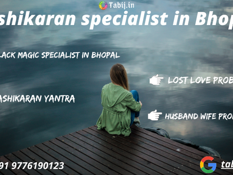Get free consultation with vashikaran Specialist in Bhopal