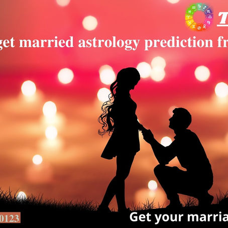 When will I get married astrology prediction free: Get your marriage Prediction