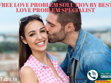 Free love problem solution by best love problem specialist