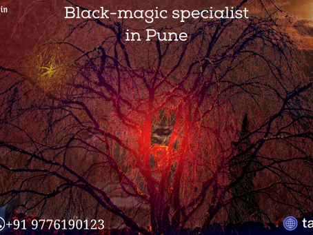 Black magic specialist in Pune- Drag happiness into your life