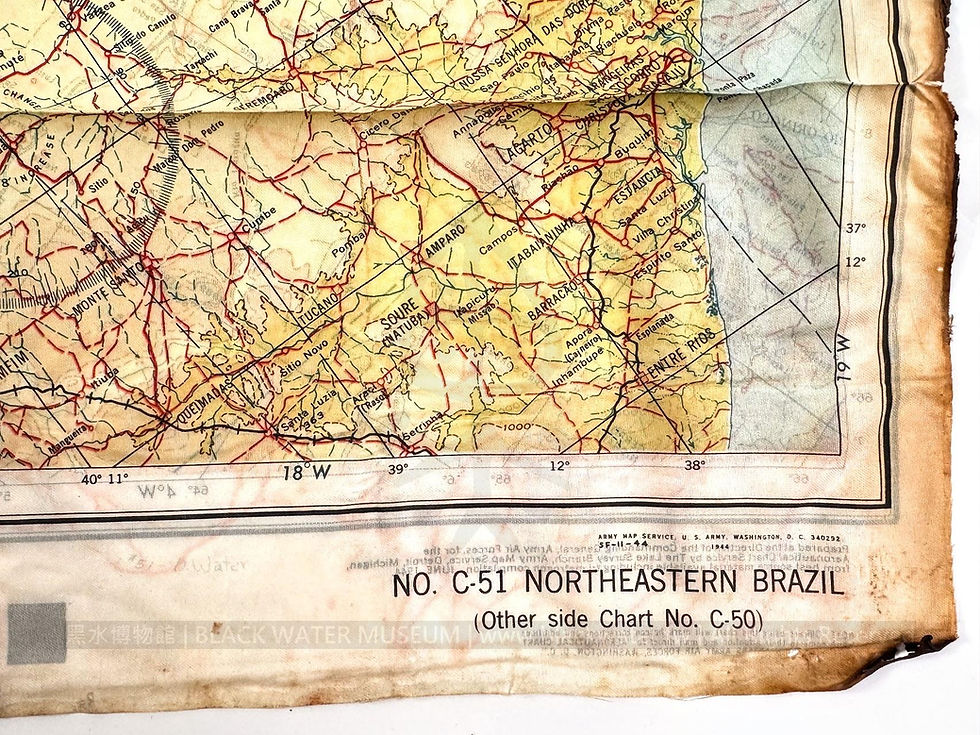1944 USAAF Double-Sided Silk Aeronautical Chart - No. C-50 British and French Guiana & No. C-51 Northeastern Brazil (Relic of 1st Lt. Douglas M. Forbes)
民國33年 (1944)美國陸軍航空隊 C-50英屬與法屬圭亞那與C-51巴西東北部雙面絲質航圖(道格拉斯·M·富比世中尉遺物)《Black Water Museum Collections | 黑水博物館館藏》