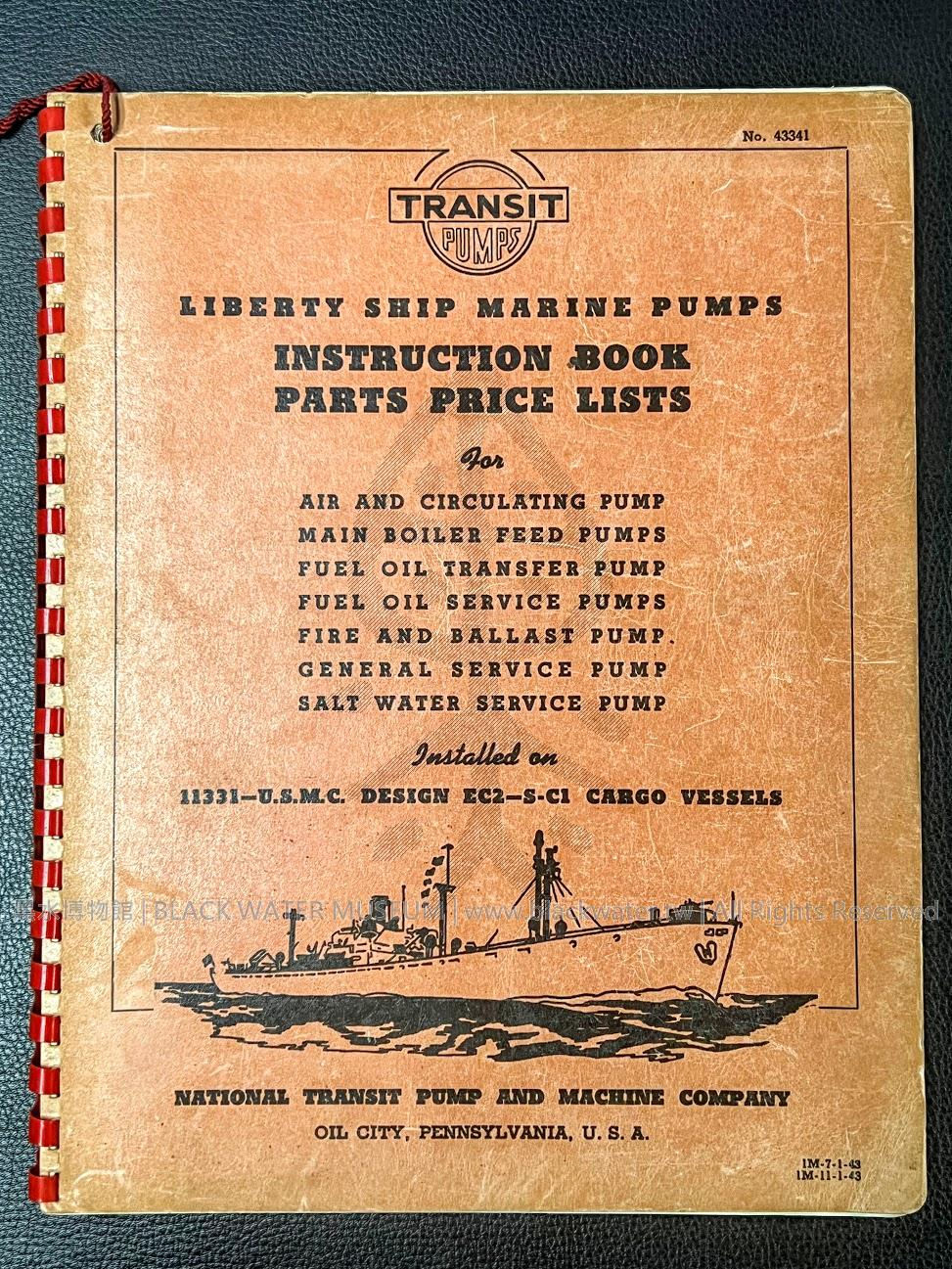 1943, No. 43341, LIBERTY SHIP MARINE PUMPS INSTRUCTION BOOK, PARTS PRICE LISTS | Black Water Museum Collections