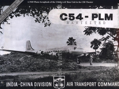 C54-Plm Revisited: A 1945 Photo Scrapbook of the 1346th AAF Base Unit in the CBI Theater