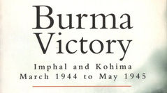 Cassell Military Classics: Burma Victory: Imphal and Kohima March 1944 to May 1945 by David Rooney