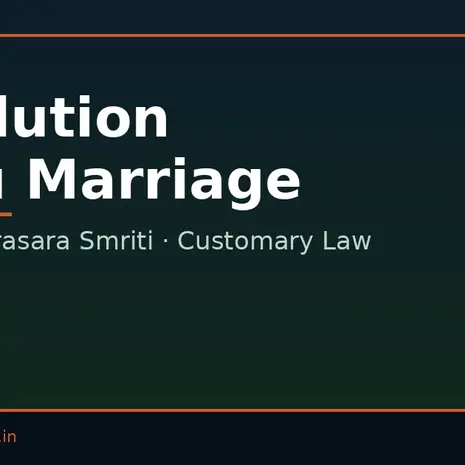The Dissolution of Hindu Marriage Before the 1955 Act