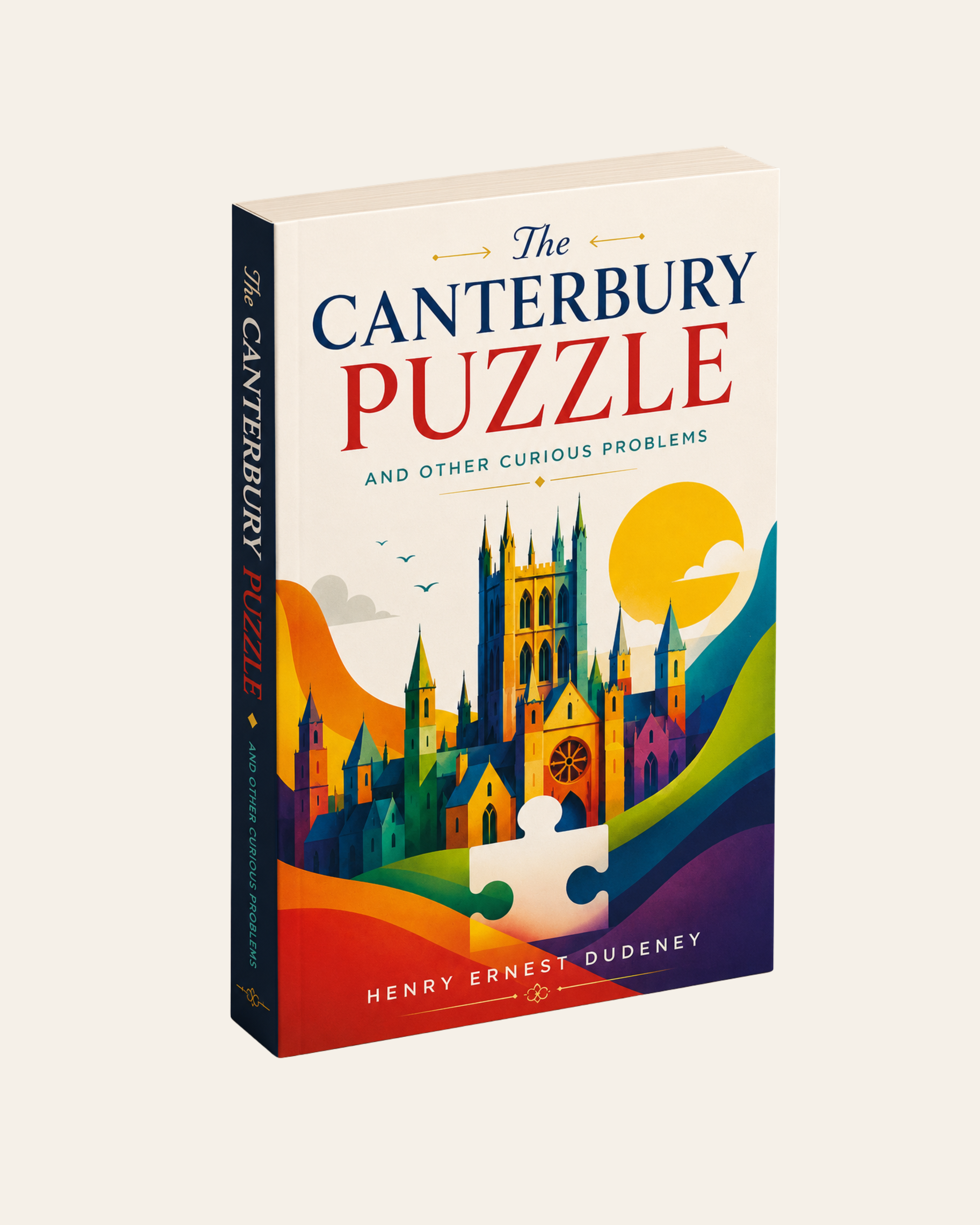 The Canterbury Puzzle and Other Curious Problems by Henry Dudeney. Paperback