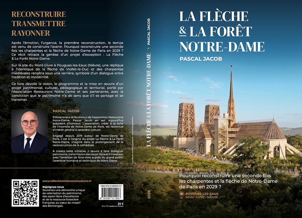 Le livre fondateur du projet La Flèche et La Forêt Notre-Dame - Par Pascal Jacob