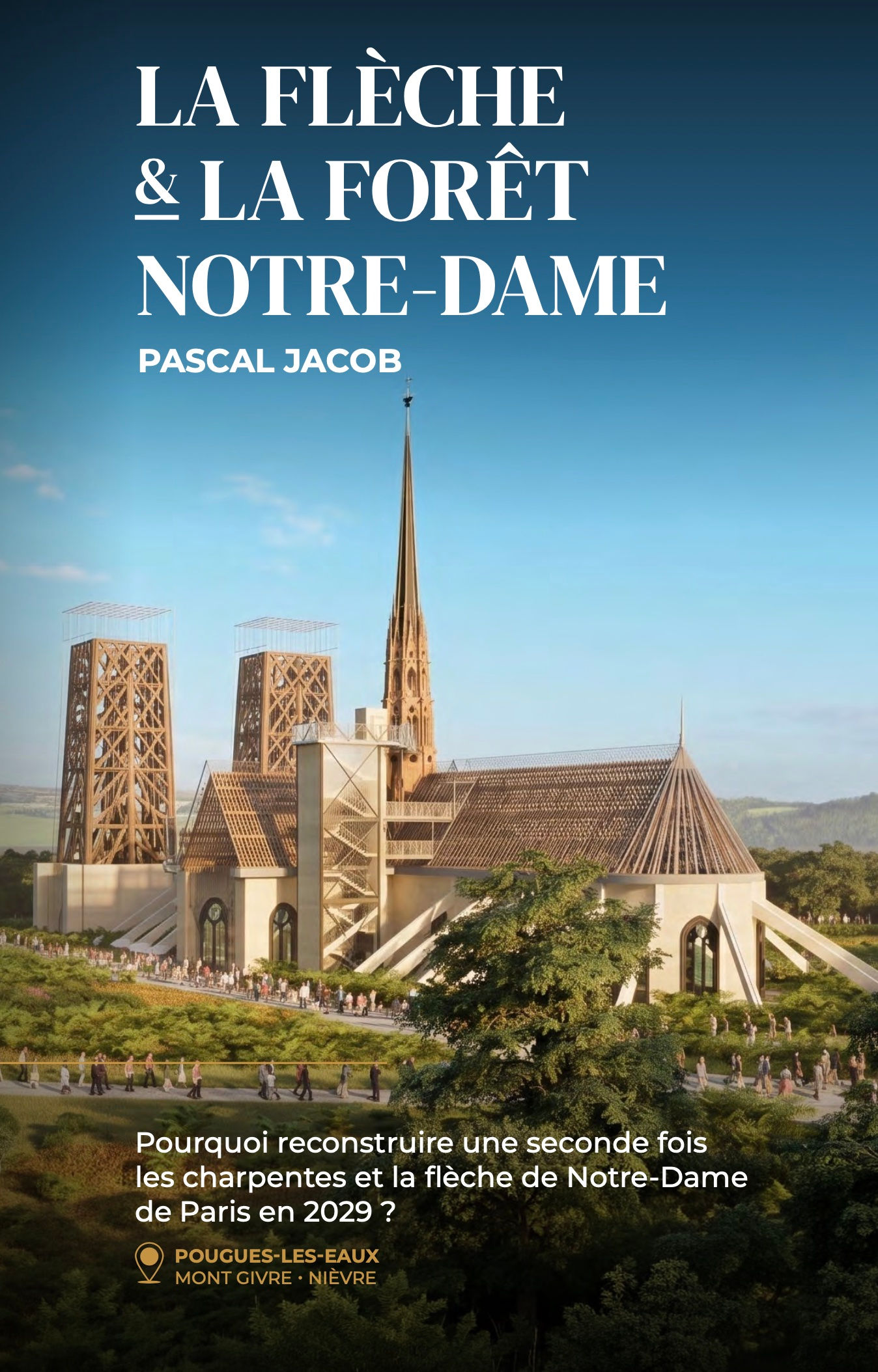 La Flèche & La Forêt Notre-Dame