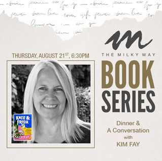 Dinner & A Conversation with Bestselling Author Kim Fay!