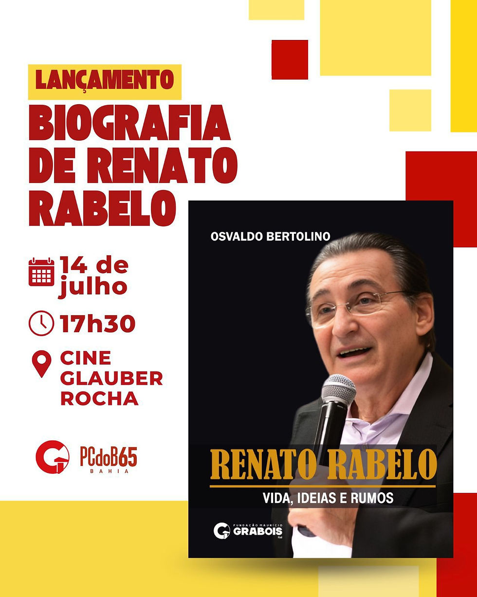 Lançamento da Biografia de Renato Rabelo