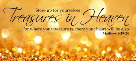 When Grief Strikes We Have Treasures In Heaven