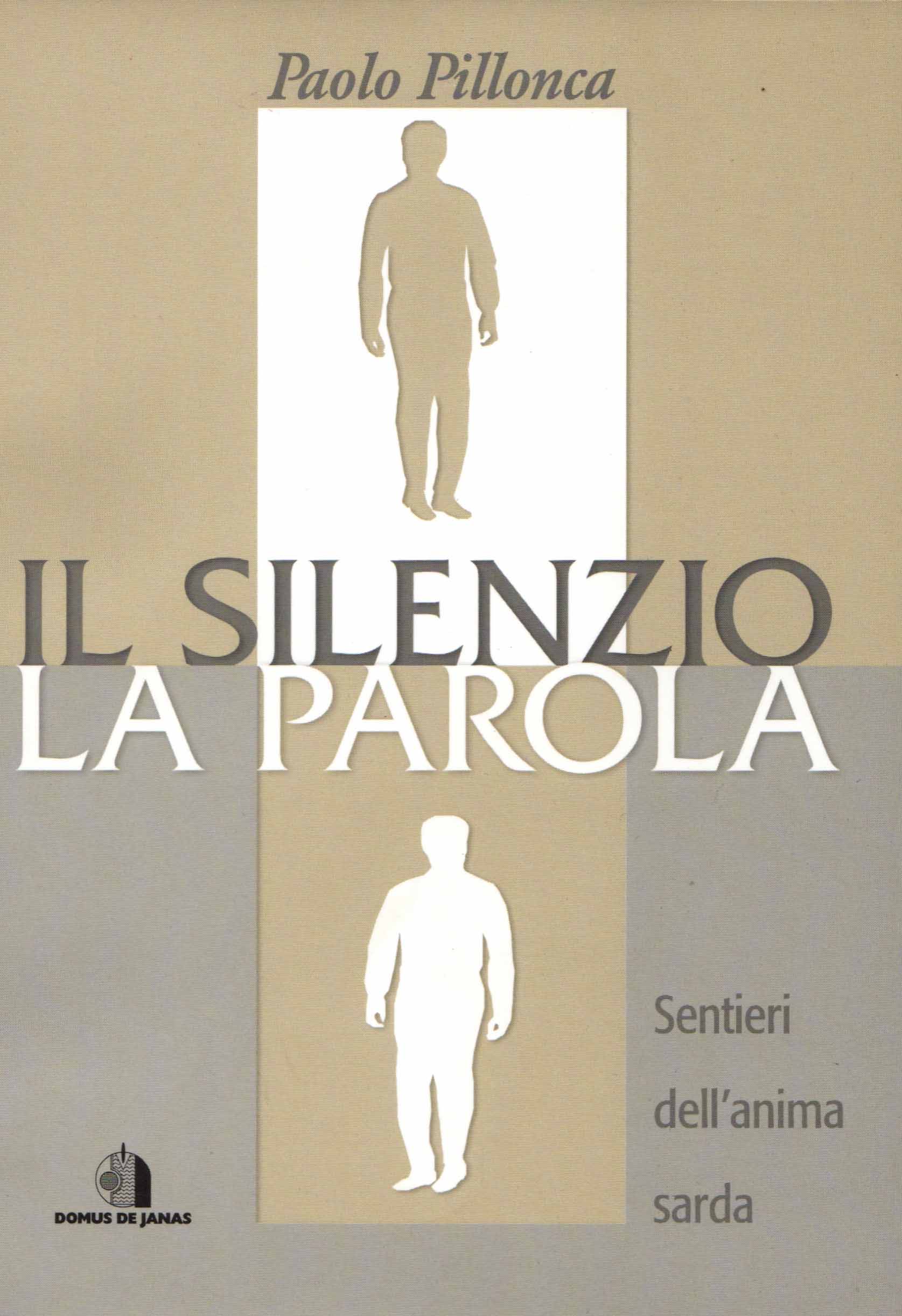 IL SILENZIO E LA PAROLA