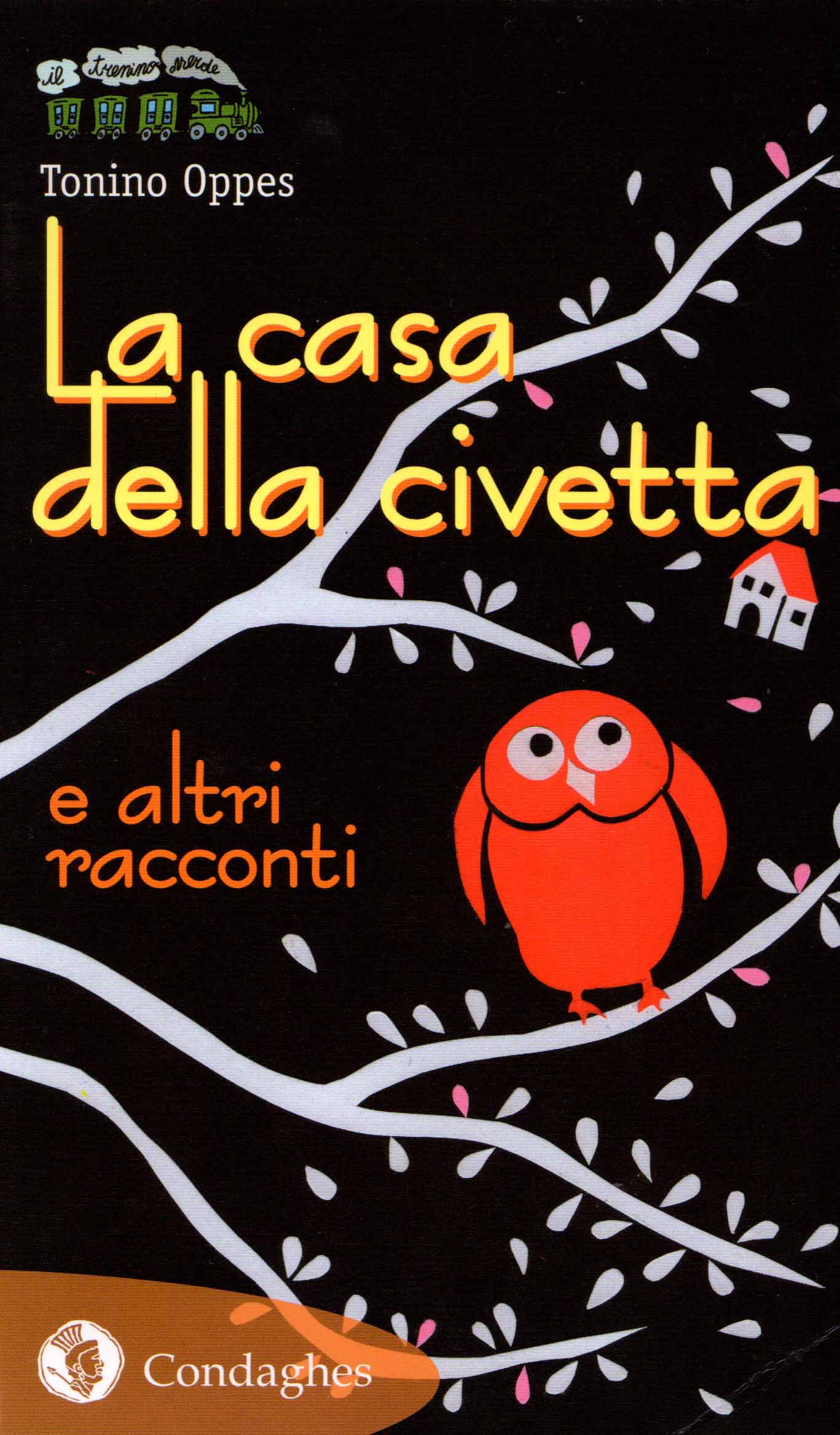 LA CASA DELLA CIVETTA E ALTRI RACCONTI