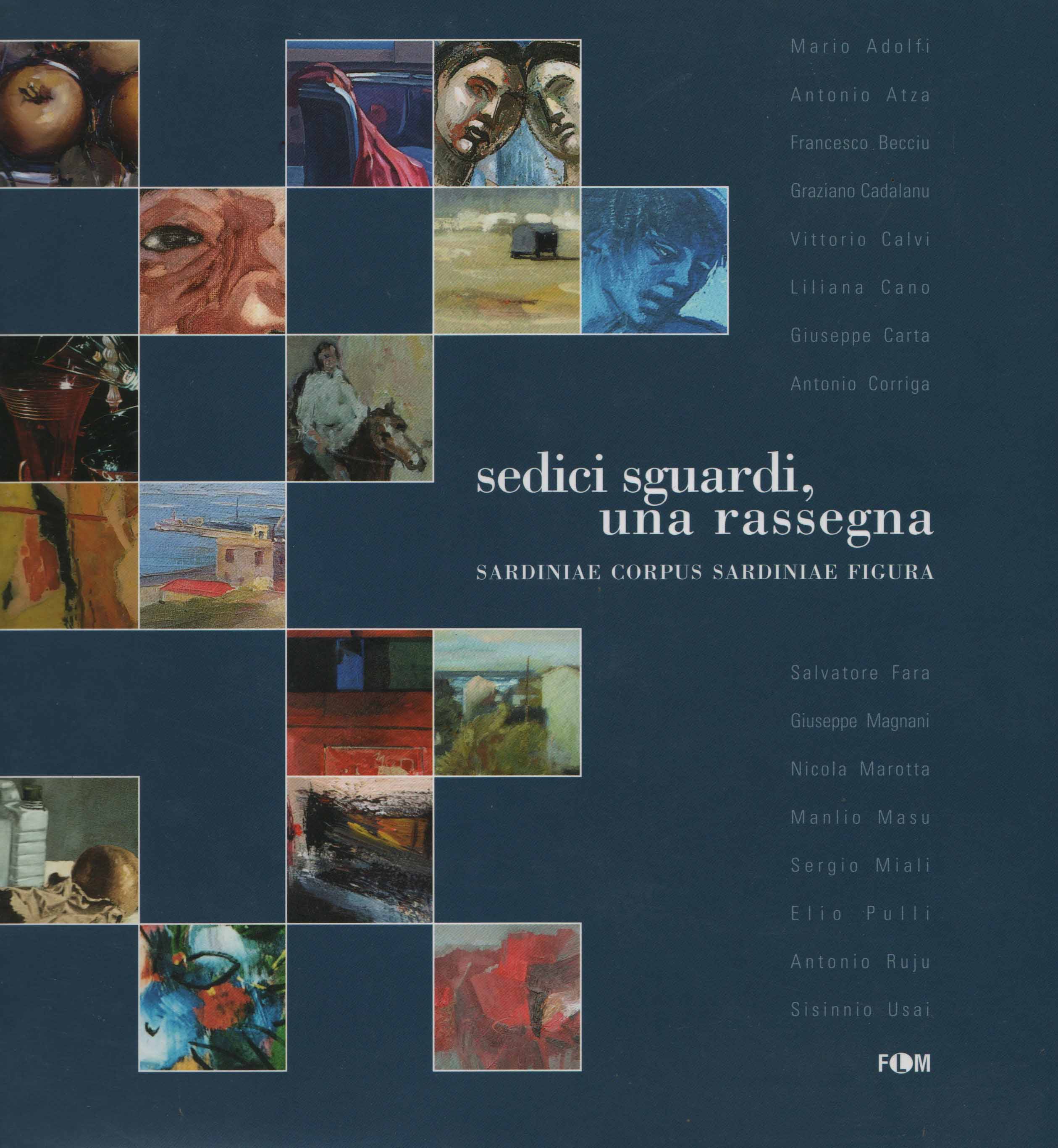 SEDICI SGUARDI UNA RASSEGNA
