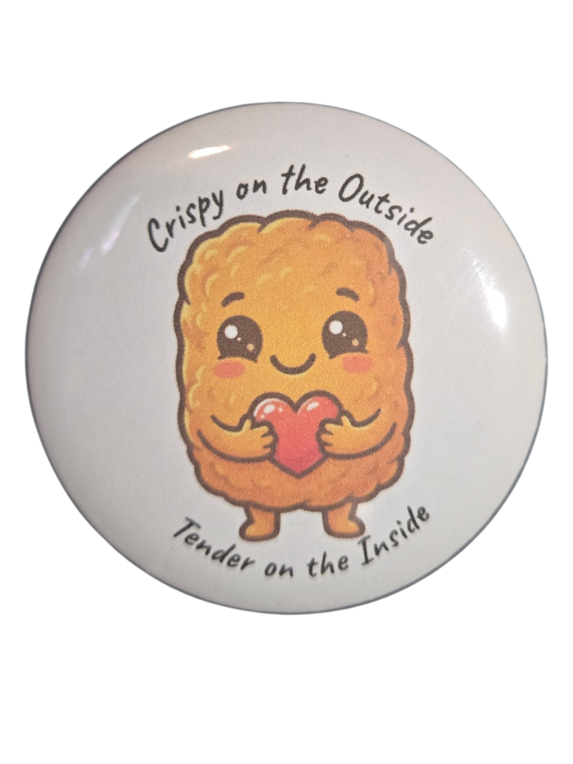 Crispy on the Outside Button