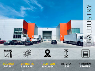 BODEGA EN RENTA EN TULTITLÁN DE 803 m2 desde $185 x m2, 1 anden + 1 rampa.