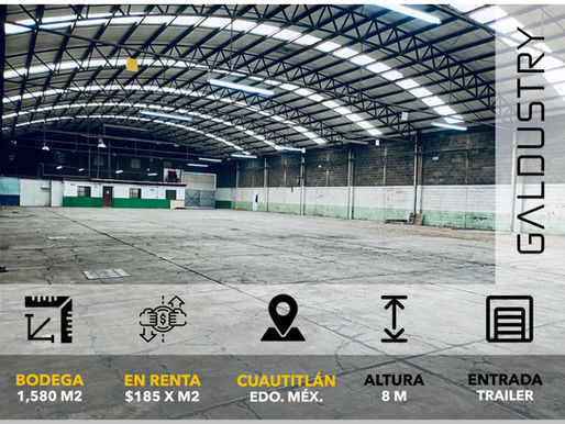 BODEGA EN RENTA EN CUAUTITLÁN DE 1,580 m2 desde $185 x m2, entrada de trailer.