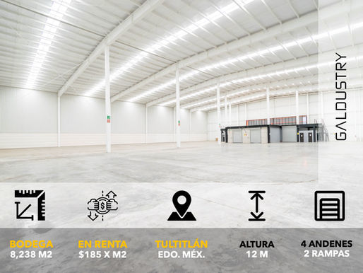 BODEGA EN RENTA EN TULTITLÁN DE 8,238 m2 desde $185 x m2, 4 andenes + 2 rampas.