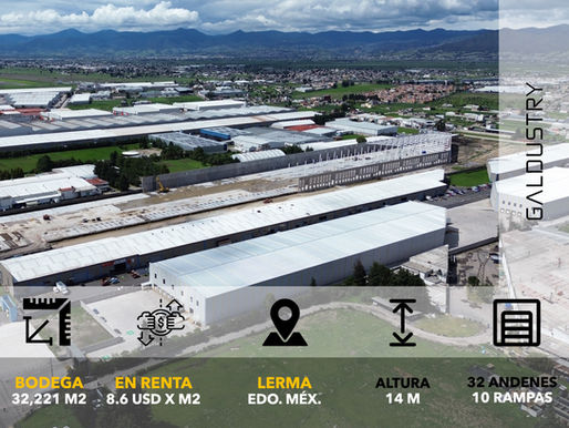 BODEGA EN RENTA EN LERMA DE 32,221 m2 desde 8.6 USD x m2, 32 andenes + 10 rampas de acceso.