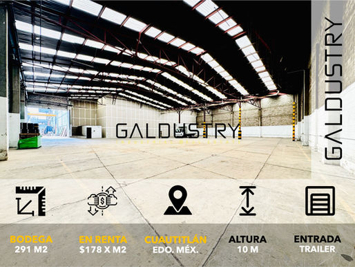 BODEGA EN RENTA EN CUAUTITLÁN DE 291 m2 desde $178 x m2, Entrada de trailer.