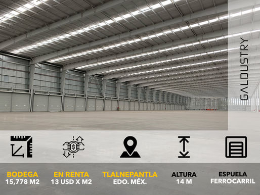 BODEGA EN RENTA EN TLALNEPANTLA DE 15,778 m2 desde 13 USD x m2, 7 andenes equipados, espuela de ferrocarril.