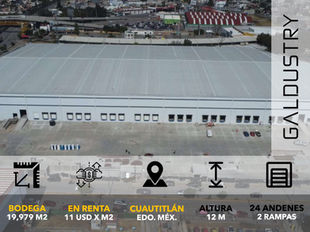 BODEGA EN RENTA EN CUAUTITLÁN DE 19,979 m2 desde 11 USD x m2, 24 andenes equipados + 2 rampas de acceso.