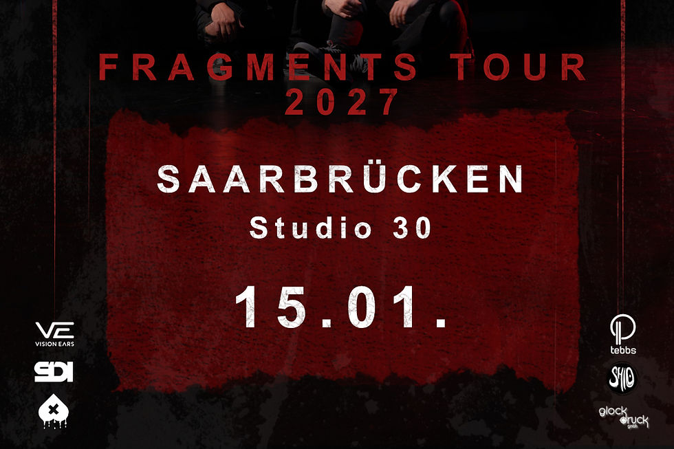 FRAGMENTS TOUR // SAARBRÜCKEN