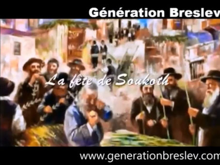 L’Univers de Breslev — La fête de Soucoth