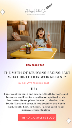 Myth Busted - Study Facing East
