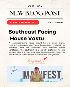 South-East Facing House Vastu: Main Entrance, Staircase, Kitchen, Toilet & Remedies