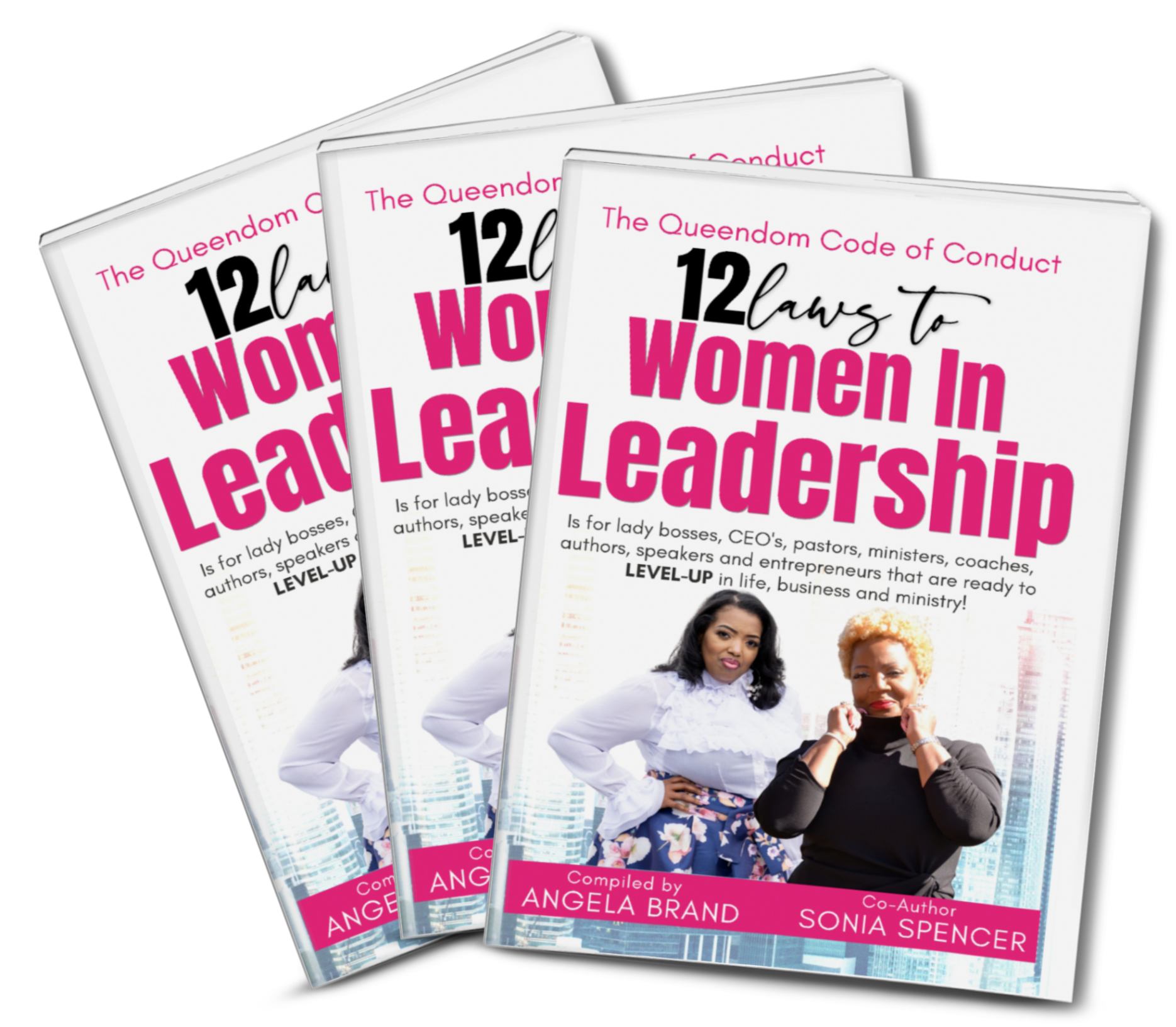 The Queendom Code of Conduct: 12 Laws to Women in Leadership