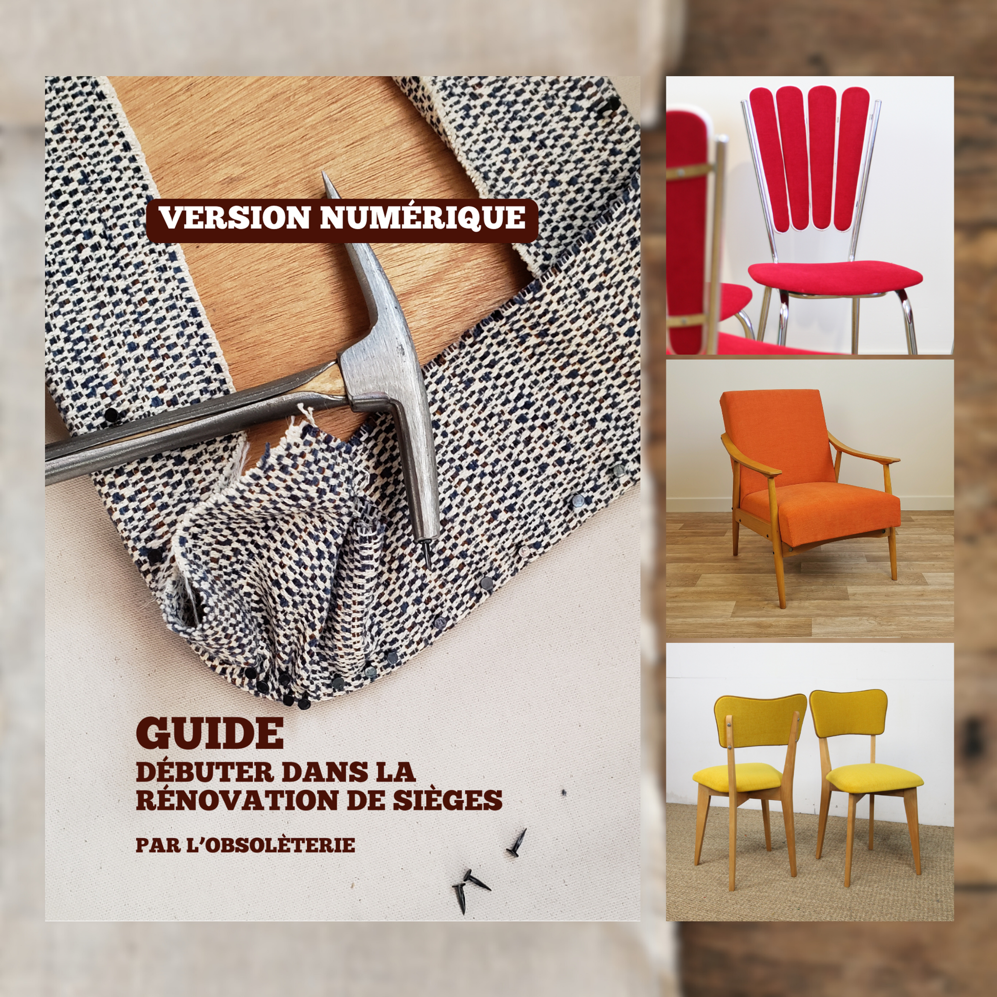 Guide - Débuter dans la rénovation de sièges (version numérique)