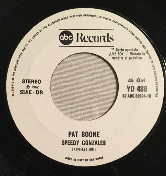 Italian Sound, Pat Boone - Torna / Speedy Gonzales - Vinile 45 giri Jukebox (1977) - foto 2
