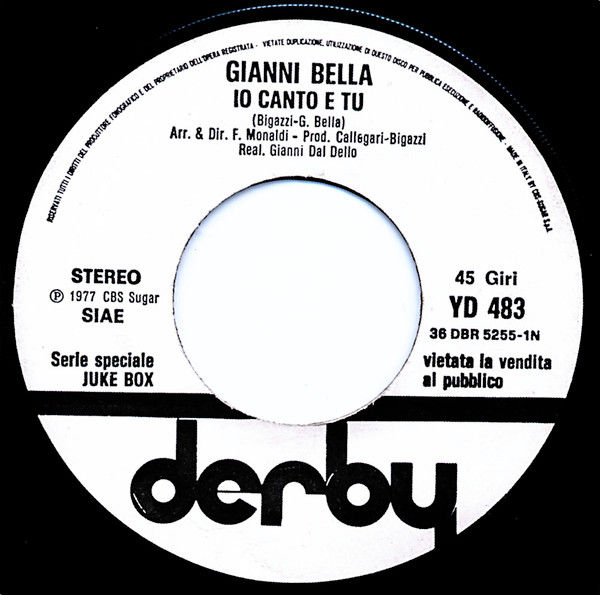 Fausto Leali, Gianni Bella - Vierno / Io Canto E Tu - Vinile 45 giri Jukebox (1977) - foto 2