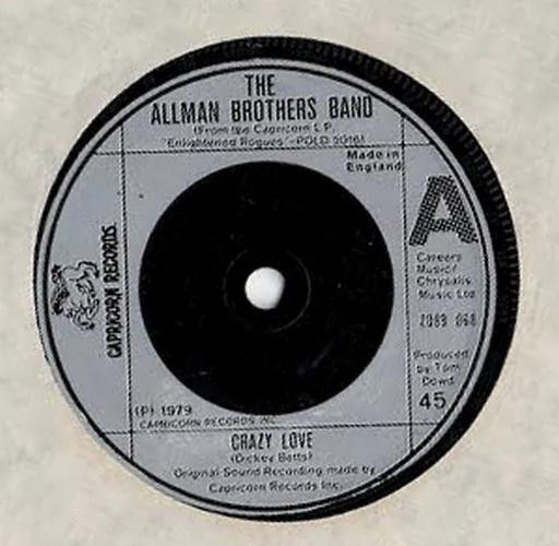 Crazy Love [The Allman Brothers Band] - Vinyl 7", 45 RPM, Single, Stereo
