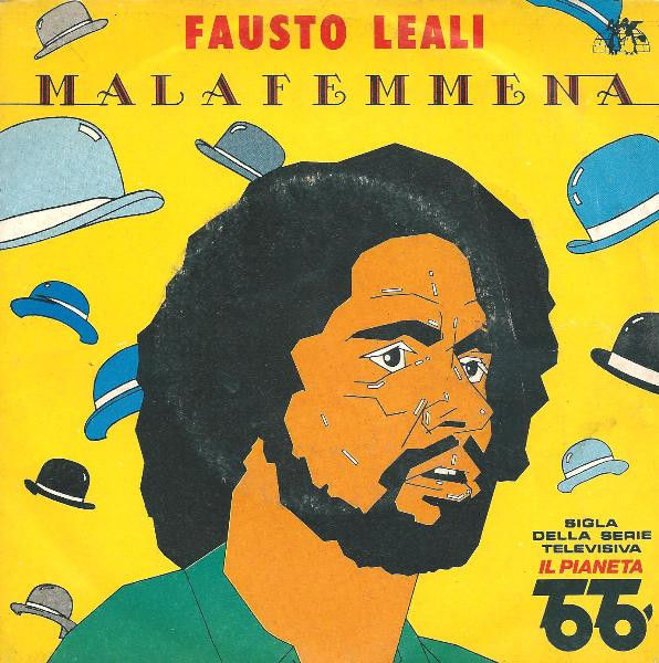Malafemmena [Fausto Leali] – Vinile 7", 45 RPM, Stereo